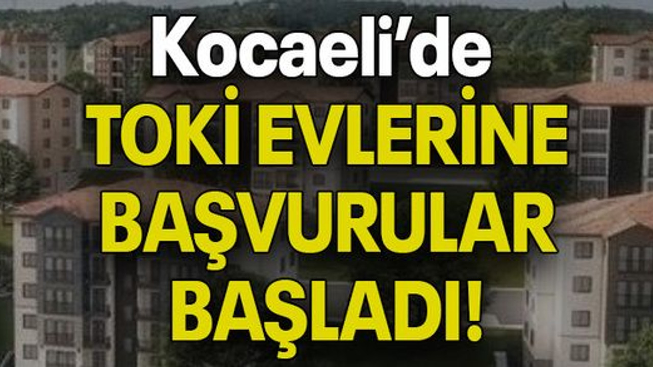 TOKİ Konut başvurusunu oturduğunuz yerden yapın!